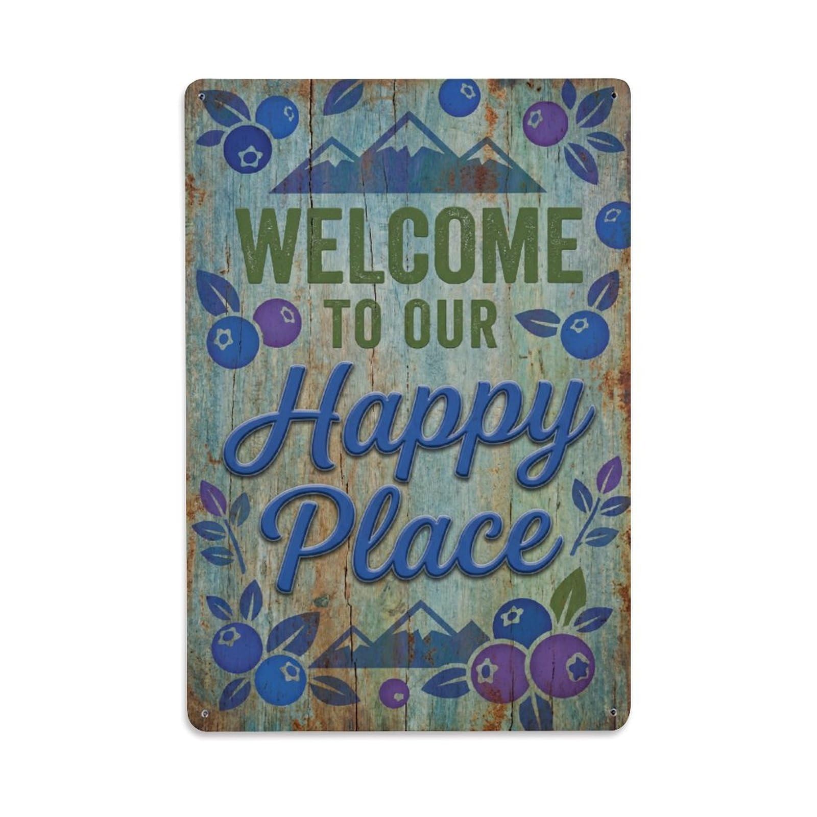Welcome To Our Happy Place Huckleberry Grove Metal Tin Sign