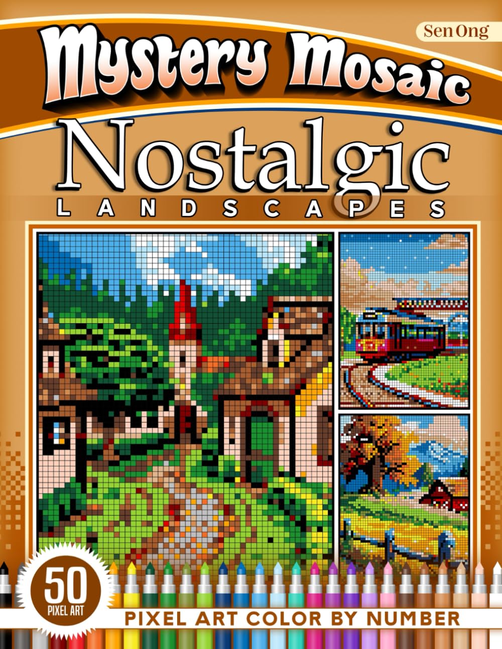 Nostalgic Landscapes Mystery Mosaics Color by Number: 50 Pixel Art Vintage Scenery for Relaxation (Mystery Mosaic Color By Number Collection)
