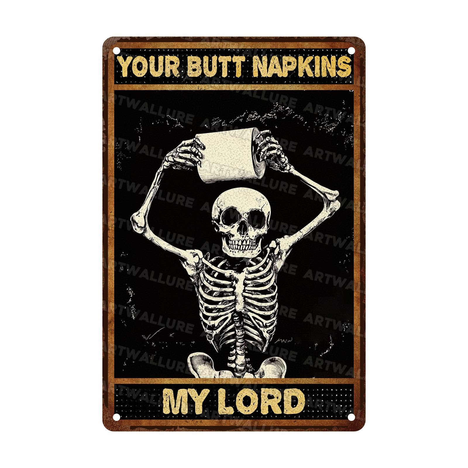 Skull Vintage Sign Your Butt Napkins My Lord Metal Sign Funny Bathroom Decor Restroom and Toilet Accessories Sign 8X12Inch