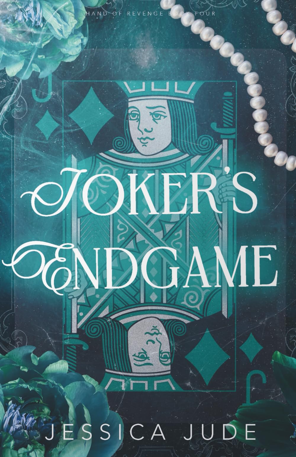 Joker's Endgame: An Enemies with Benefits Billionaire Romance: 4 (Hand of Revenge)