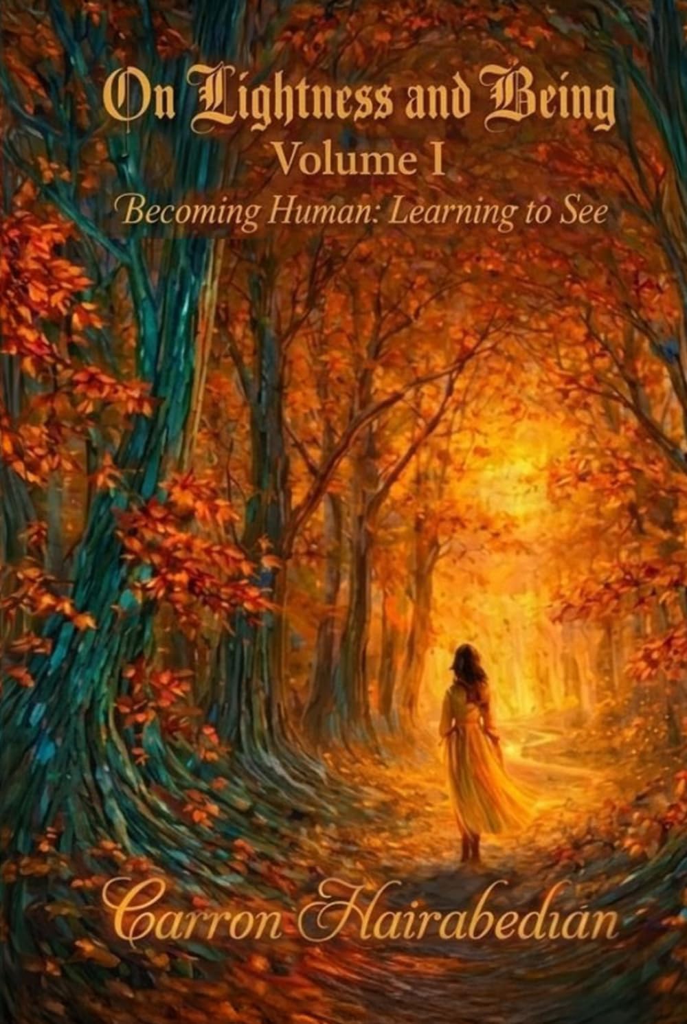 On Lightness and Being: Becoming Human: Learning to See