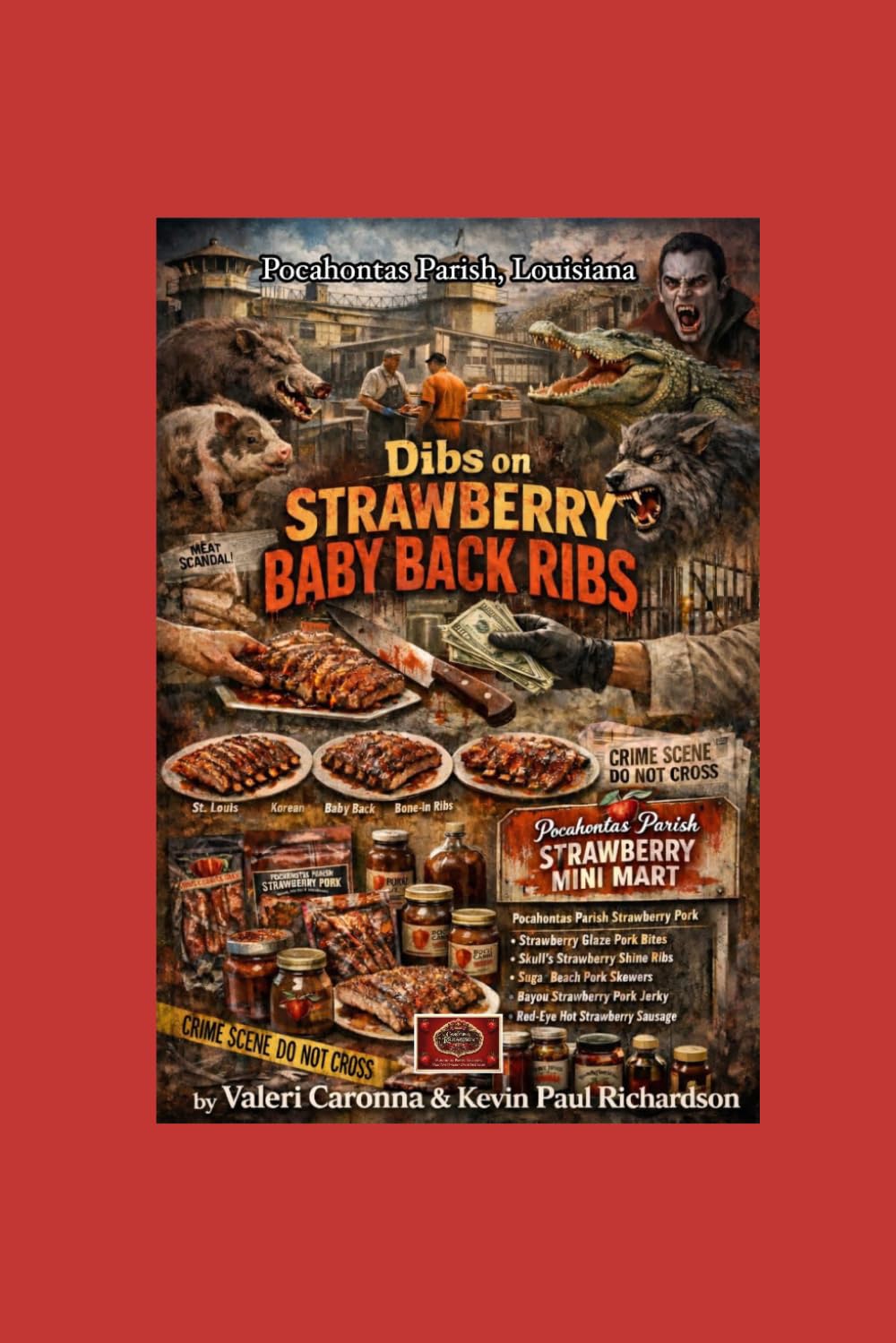 Dibs on Strawberry Baby Back Ribs: Pocahontas Parish, Louisiana