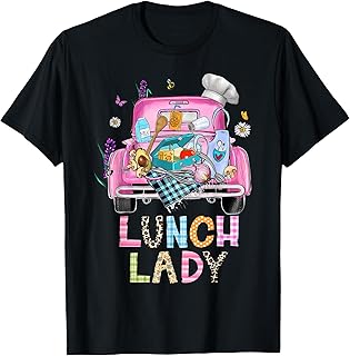 Lunch Lady Cute Truck Lunch Ladies Squad Cafeteria Crew T-Shirt