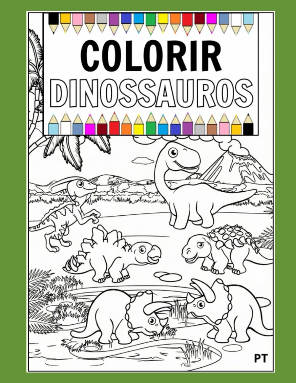 Colorir Dinossauros: Livro de Atividades com Nomes Pontilhados para Praticar a Escrita - Desenhos Grandes e Divertidos para Crianças