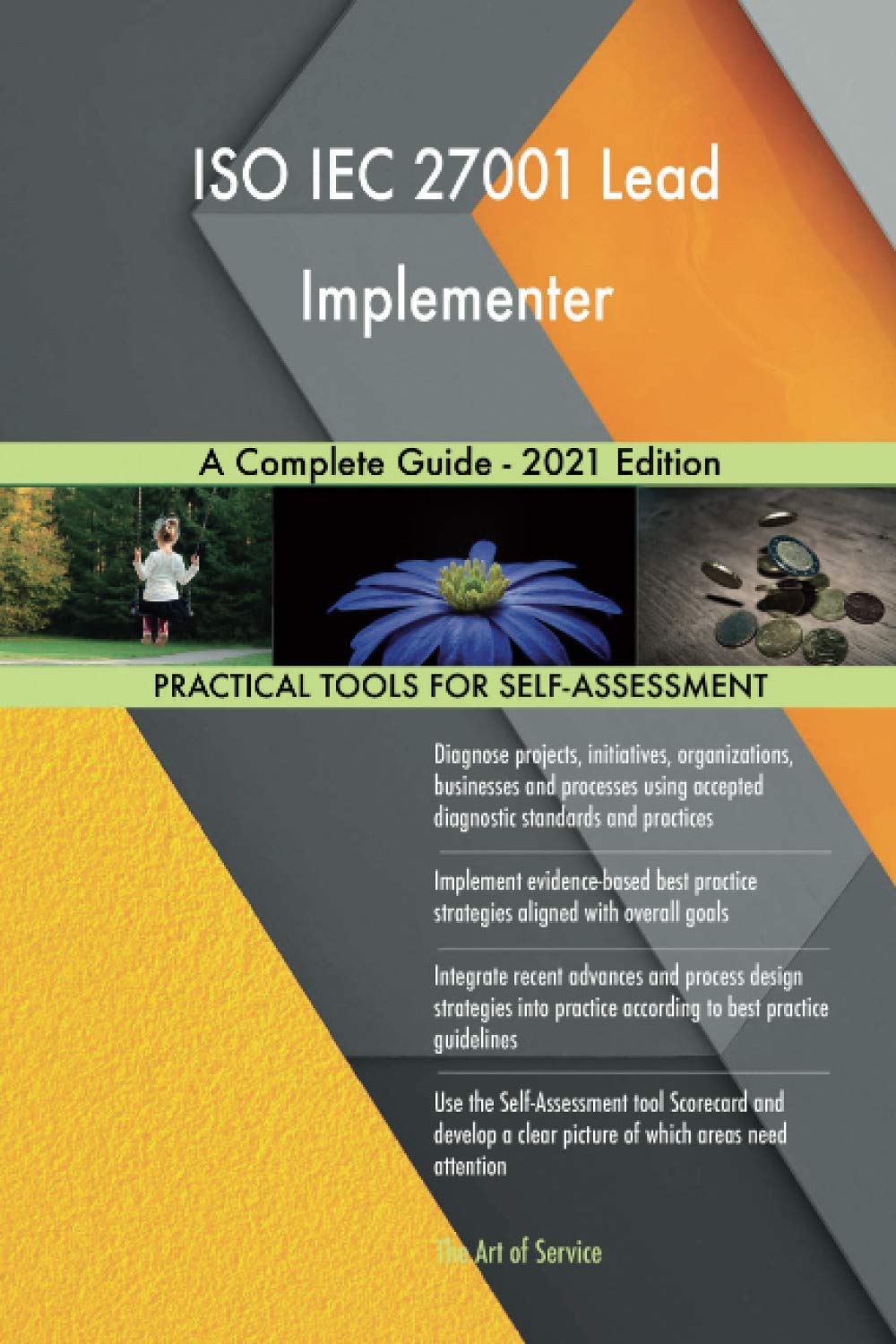 ISO IEC 27001 Lead Implementer A Complete Guide - 2021 Edition: The Art ...