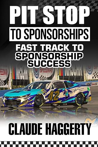 Pit Stop to Sponsorships: Fast Track To Sponsorship Success