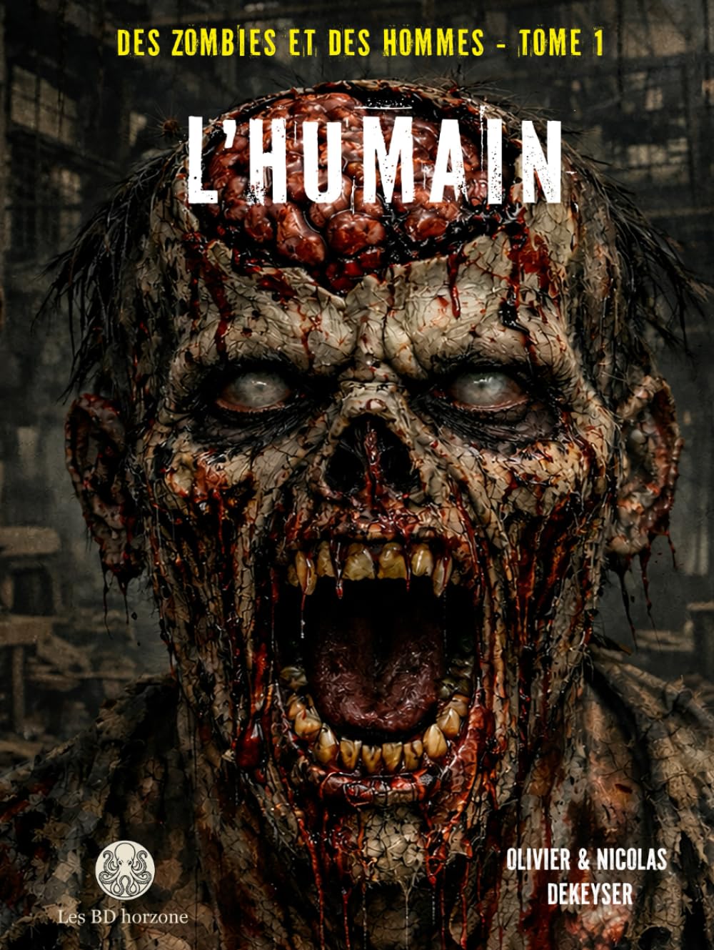 L'humain (Des zombies et des hommes)