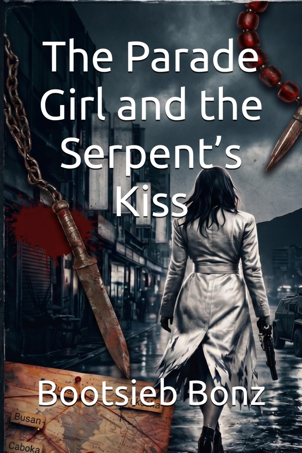 The Parade Girl and the Serpent’s Kiss (Korean Kimchi Noir- Gimhae Noir: A Kimchi Noir Collection)