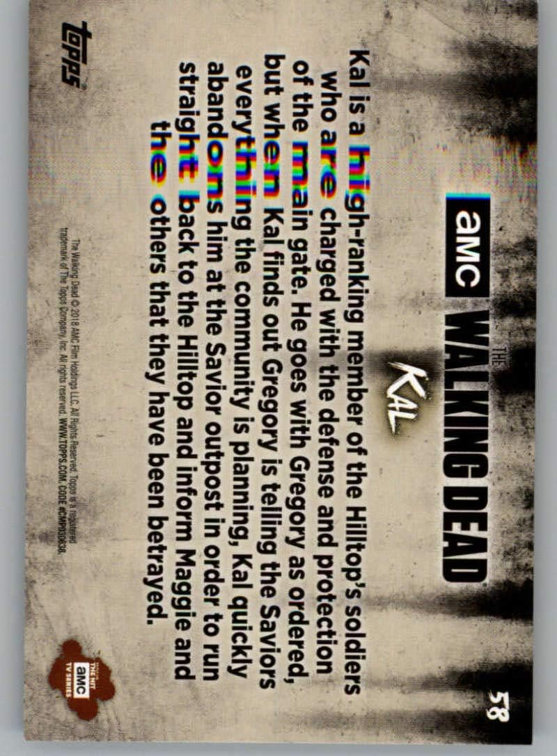 Back of the 2018 Topps Walking Dead Hunters and the Hunted #58 Kal trading card, showing the Topps logo, card number 58, and a detailed character biography for Kal.
