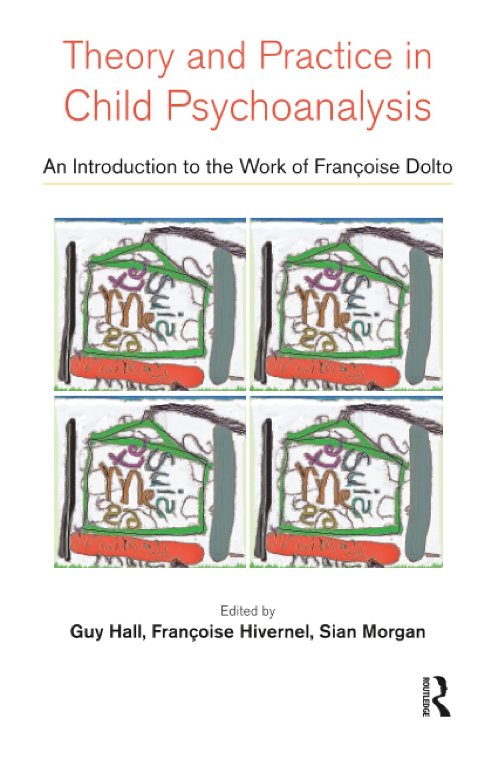 Theory and Practice in Child Psychoanalysis