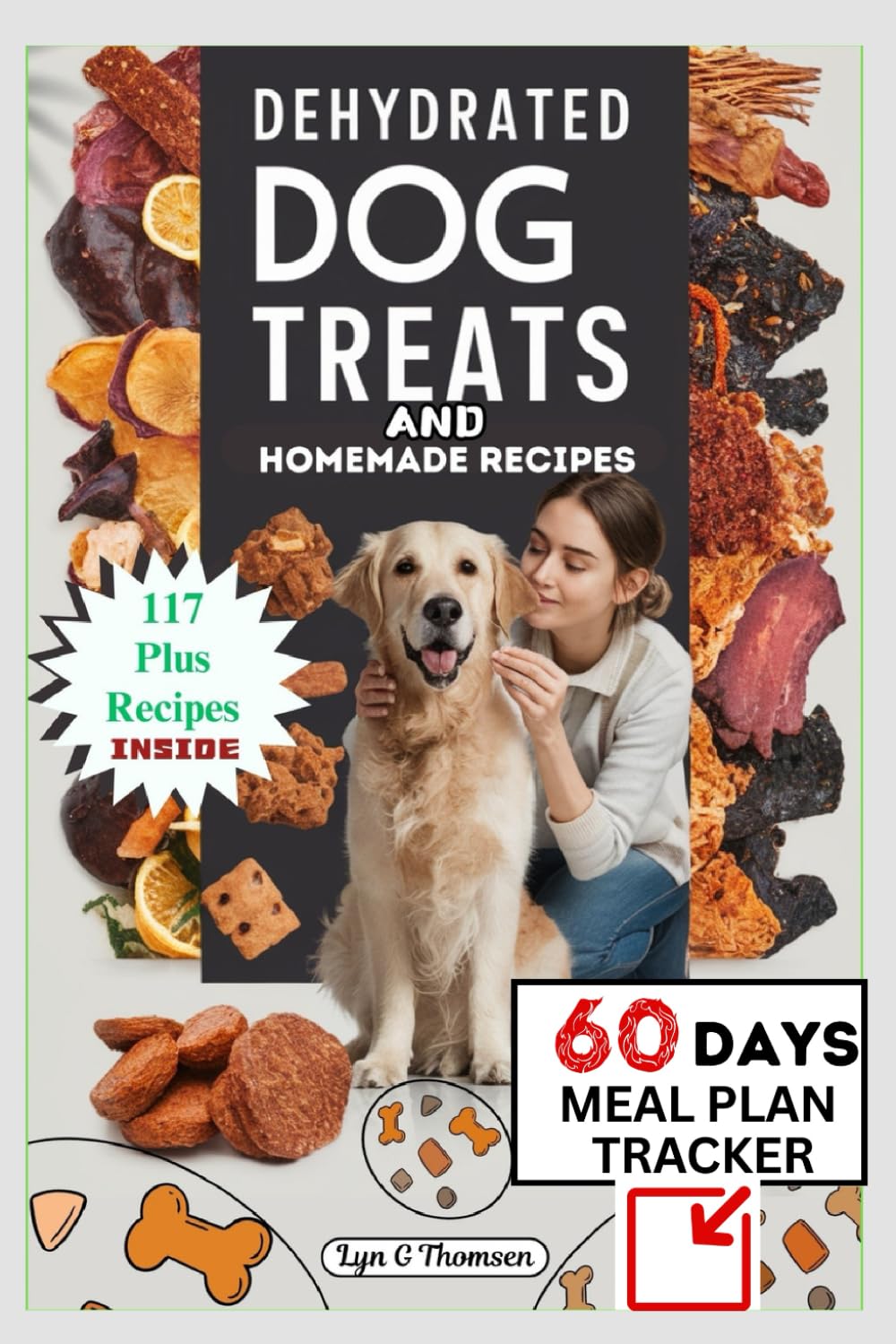 DEHYDRATED DOG TREATS AND HOMEMADE RECIPES