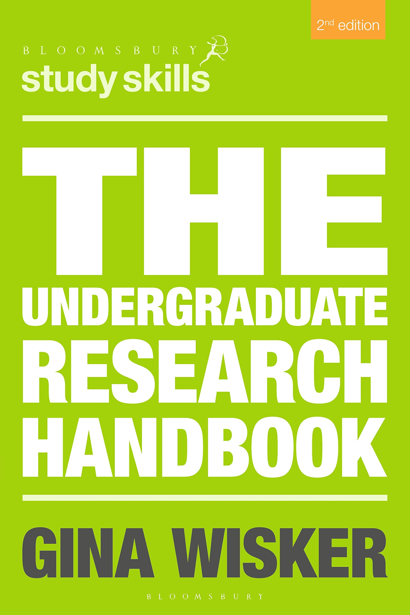 The Undergraduate Research Handbook (Bloomsbury Study Skills)