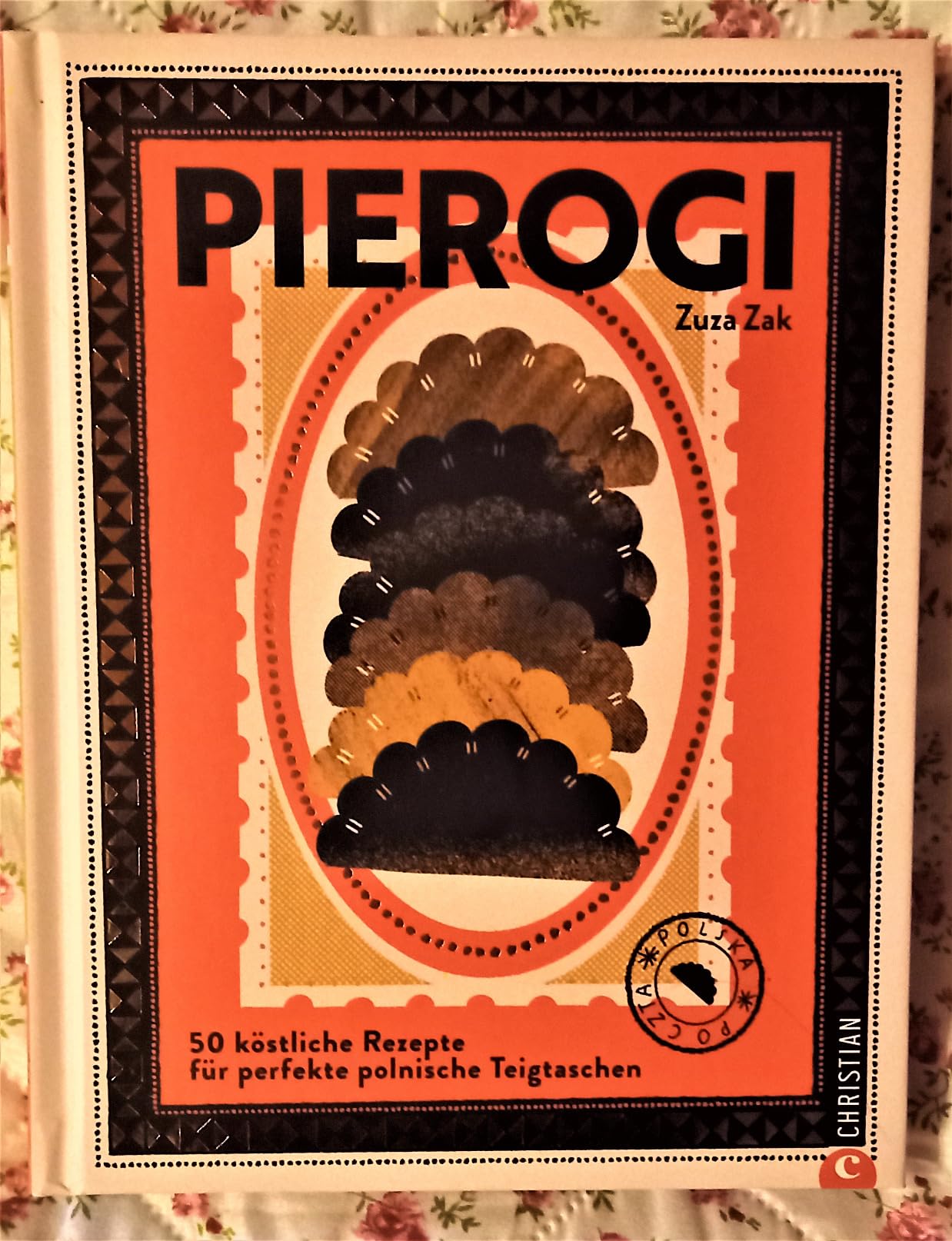 Kochbuch polnische Küche – Pierogi: 50 köstliche Rezepte für perfekte ...