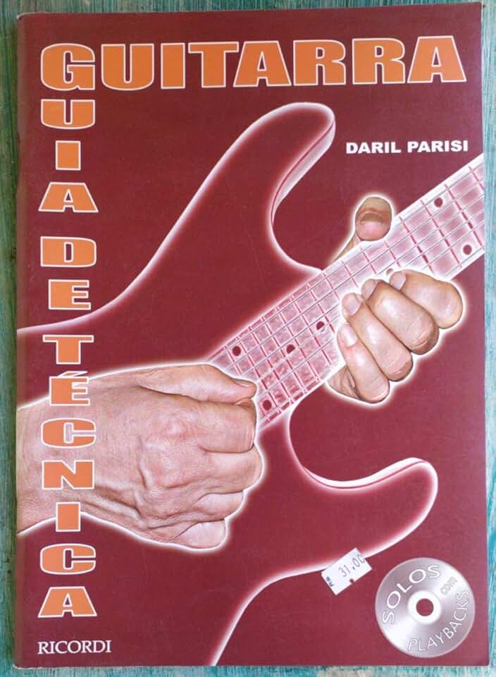 Guia de Técnica Para Guitarra - Método Para o Ensino Prático Dos Estudos Musicais Básicos - Inclui CD Com Solos Para Playbacks