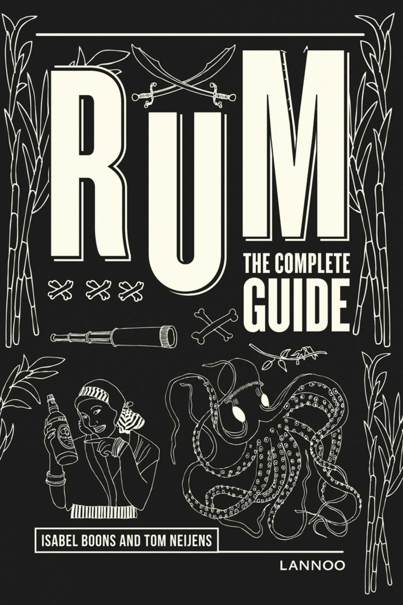 Rum The Complete Guide by Isabel Boons (Hardback Book)