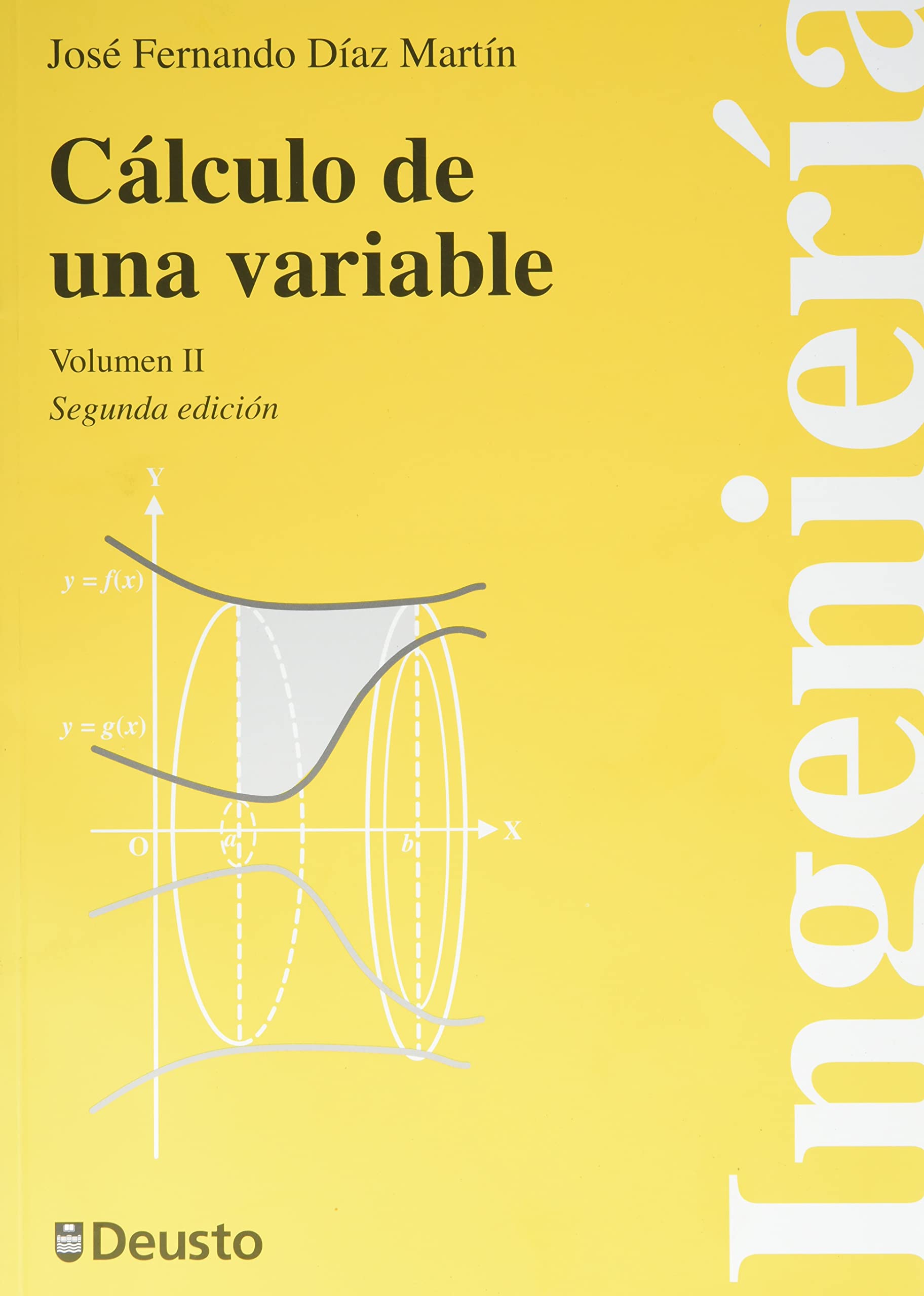 Cálculo de una variable. Vols. I y II (Ingeniería)