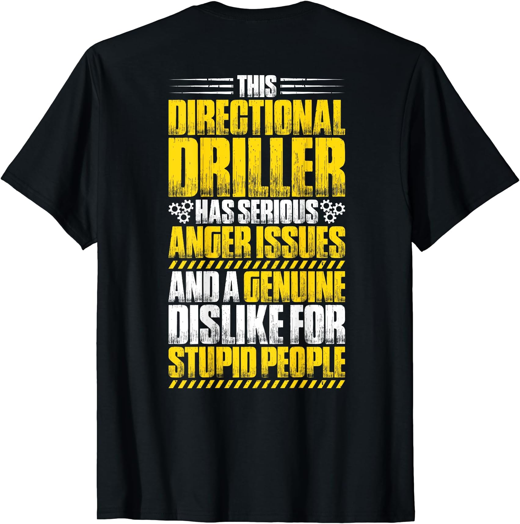 Directional Drilling Anger Issues Directional Driller T-Shirt