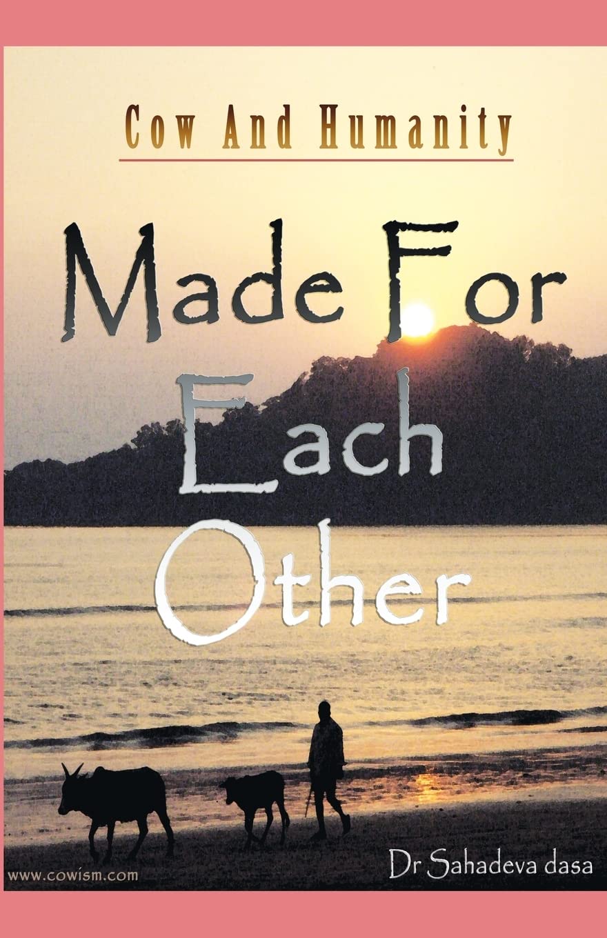 Cow And Humanity - Made For Each Other