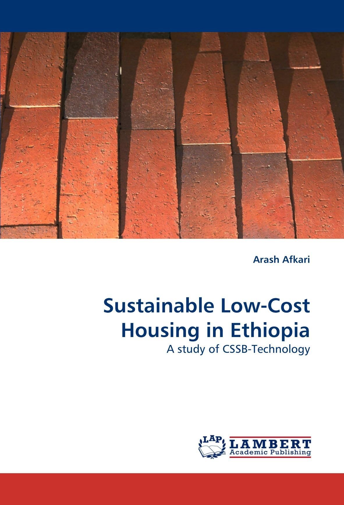 Sustainable Low-Cost Housing in Ethiopia: A study of CSSB-Technology