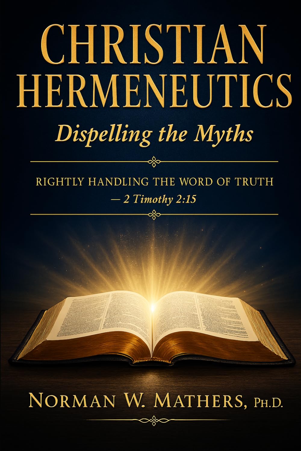 CHRISTIAN HERMENEUTICS INTERPRETING SCRIPTURE