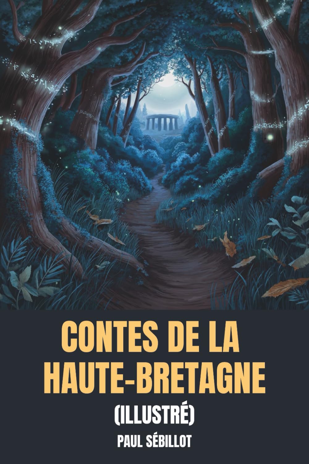Contes de la Haute-Bretagne (Illustré)