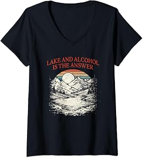 Womens Lake and Alcohol is the Answer Funny Camping Humor Camper V-Neck T-Shirt