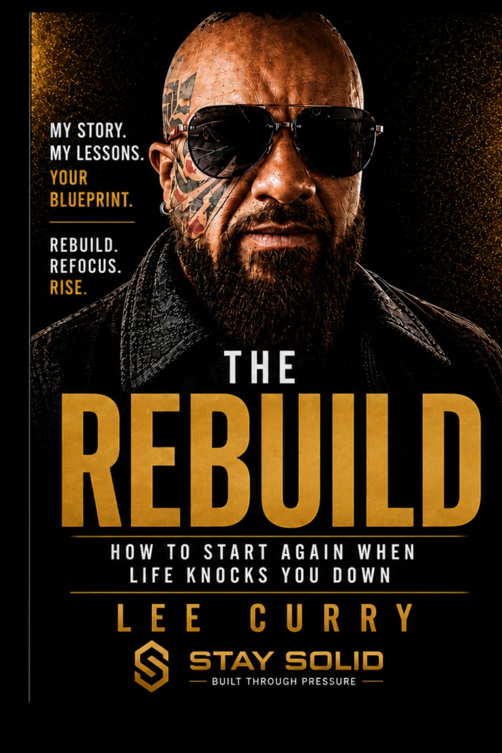The Rebuild: How To Start Again When Life Knocks You Down