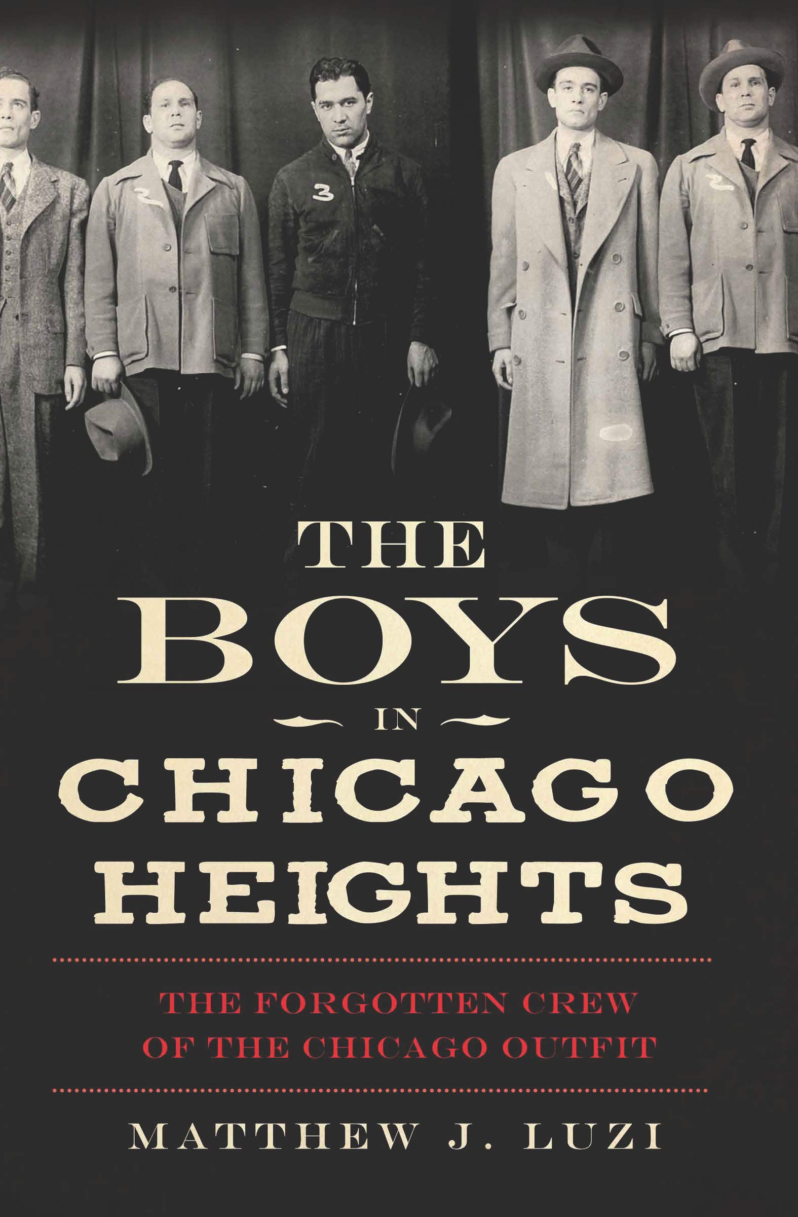 The Boys in Chicago Heights: The Forgotten Crew of the Chicago Outfit (True Crime)