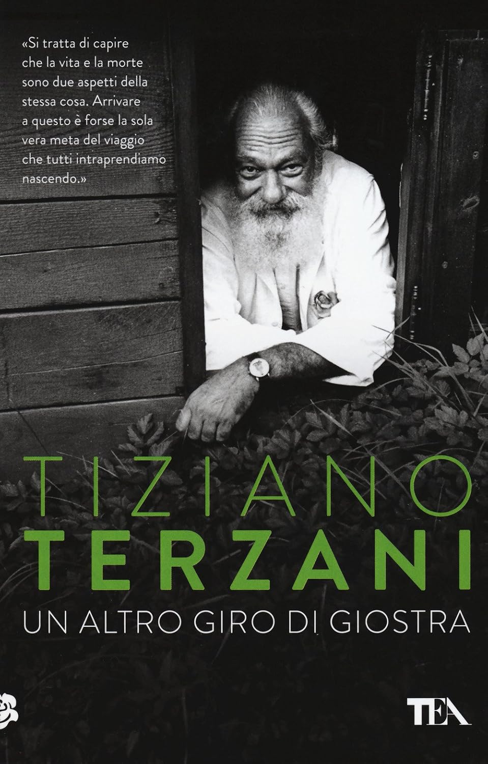 Tiziano Terzani — Un altro giro di giostra — edizione Longanesi, viaggio e autobiografia
