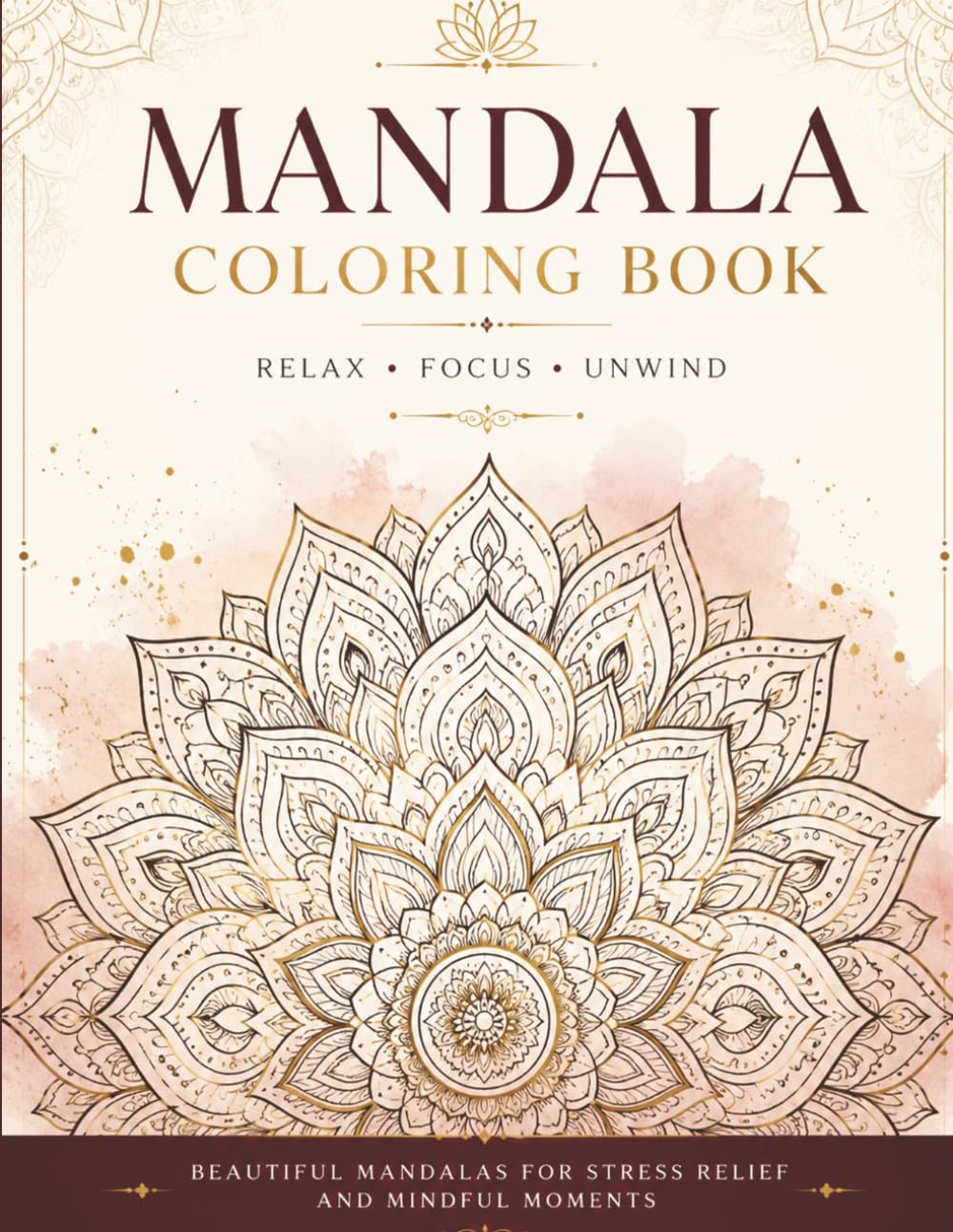 Mandala Coloring Book: Beautiful Mandala's for Stress Relief and Mindful Moments