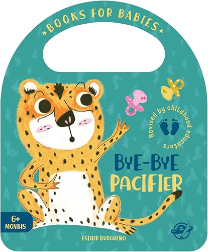 Bye-Bye Pacifier: Cuentos para bebés en inglés - ¡Aprende a dejar el chupete con este cuento interactivo!: 5 (Bit by Bit I Learn More and I Grow Big)