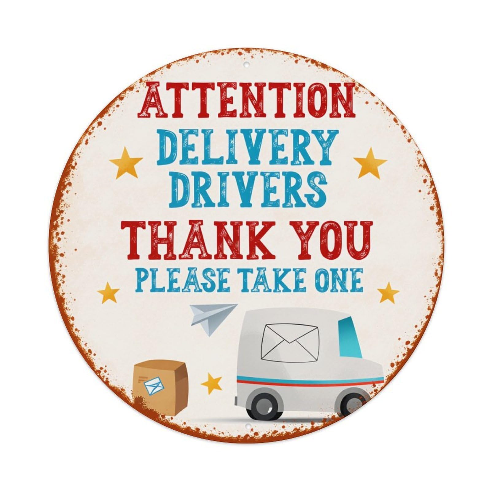 Attention Delivery Drivers Thank You Please Take One Metal Tin Sign Plaque