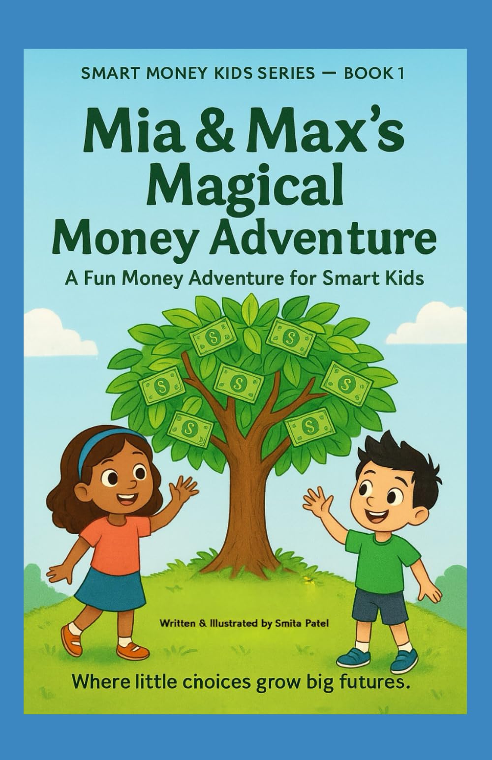 Mia & Max's Magical Money Adventure: A Fun Money Adventure for Smart Kids