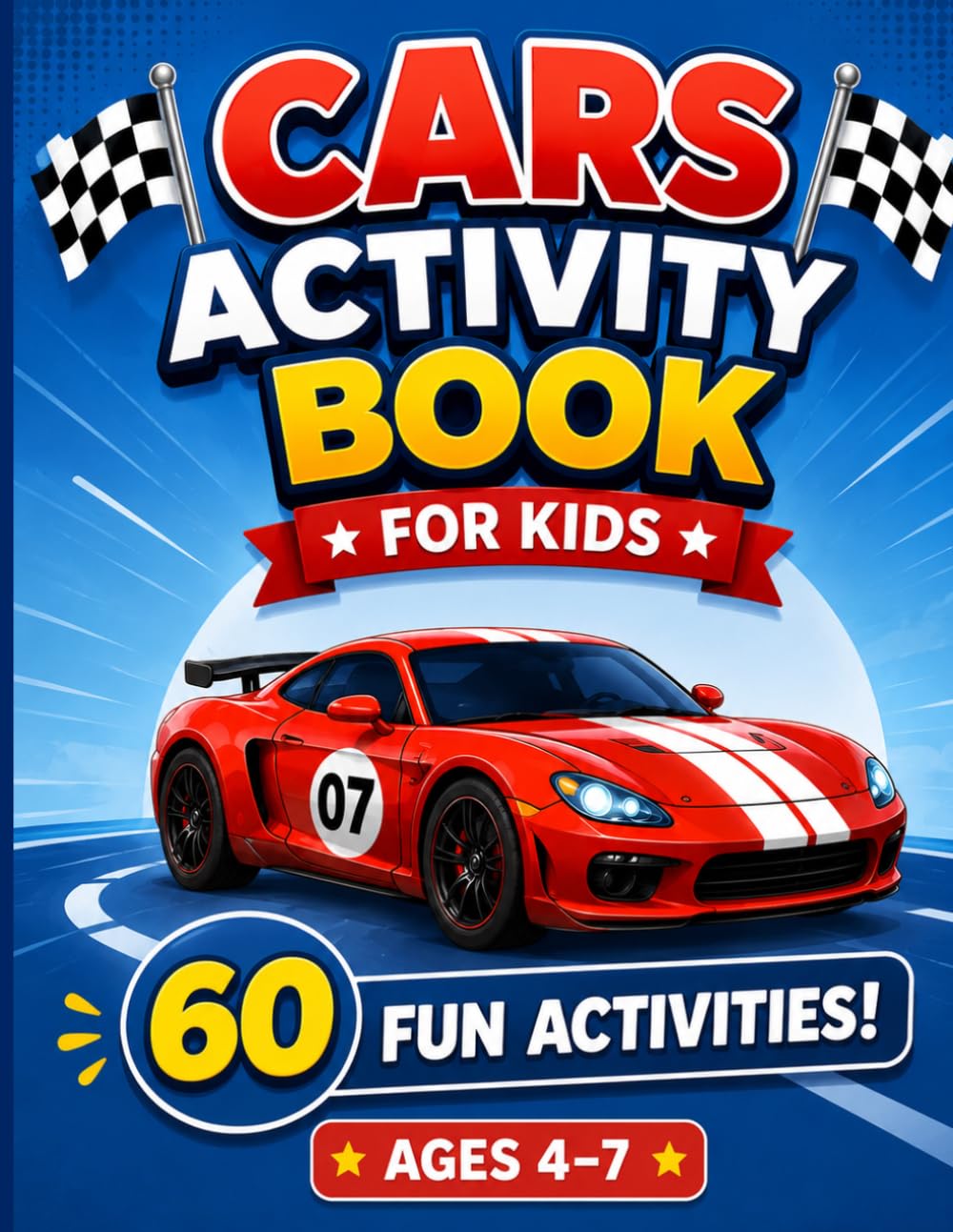 Cars Activity Book for Kids: Color by Number, Connect the Dots, Tracing Fun and Easy Coloring Activities for Ages 4-7