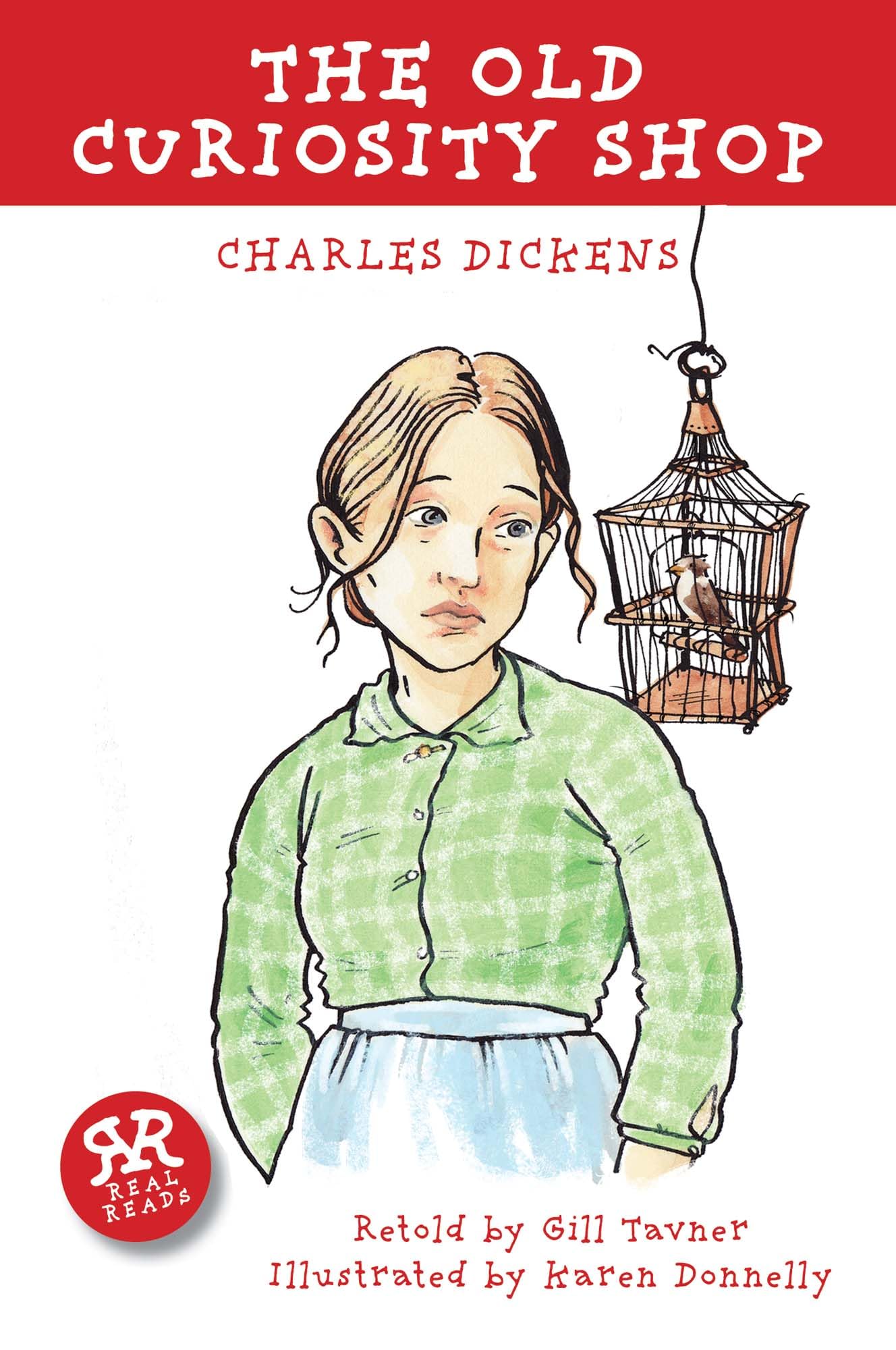 The Old Curiosity Shop (Real Reads). Tavner, Dickens 9781906230630 New**