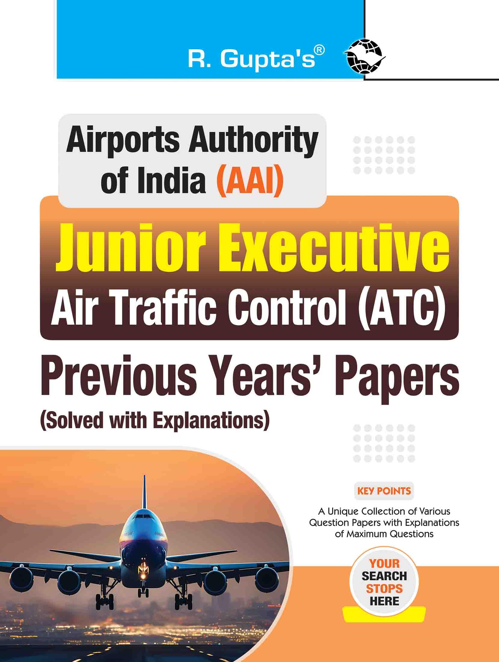 AAI : Junior Executive-Air Traffic Control (ATC) - Previous Years' Papers (Solved)