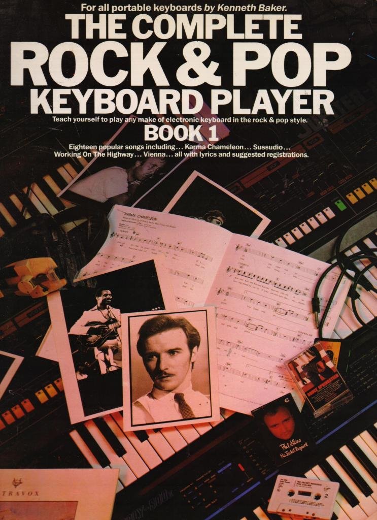 Complete Rock and Pop Keyboard Player: Book 1
