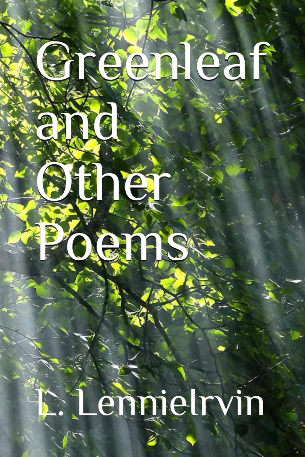 Greenleaf and Other Poems