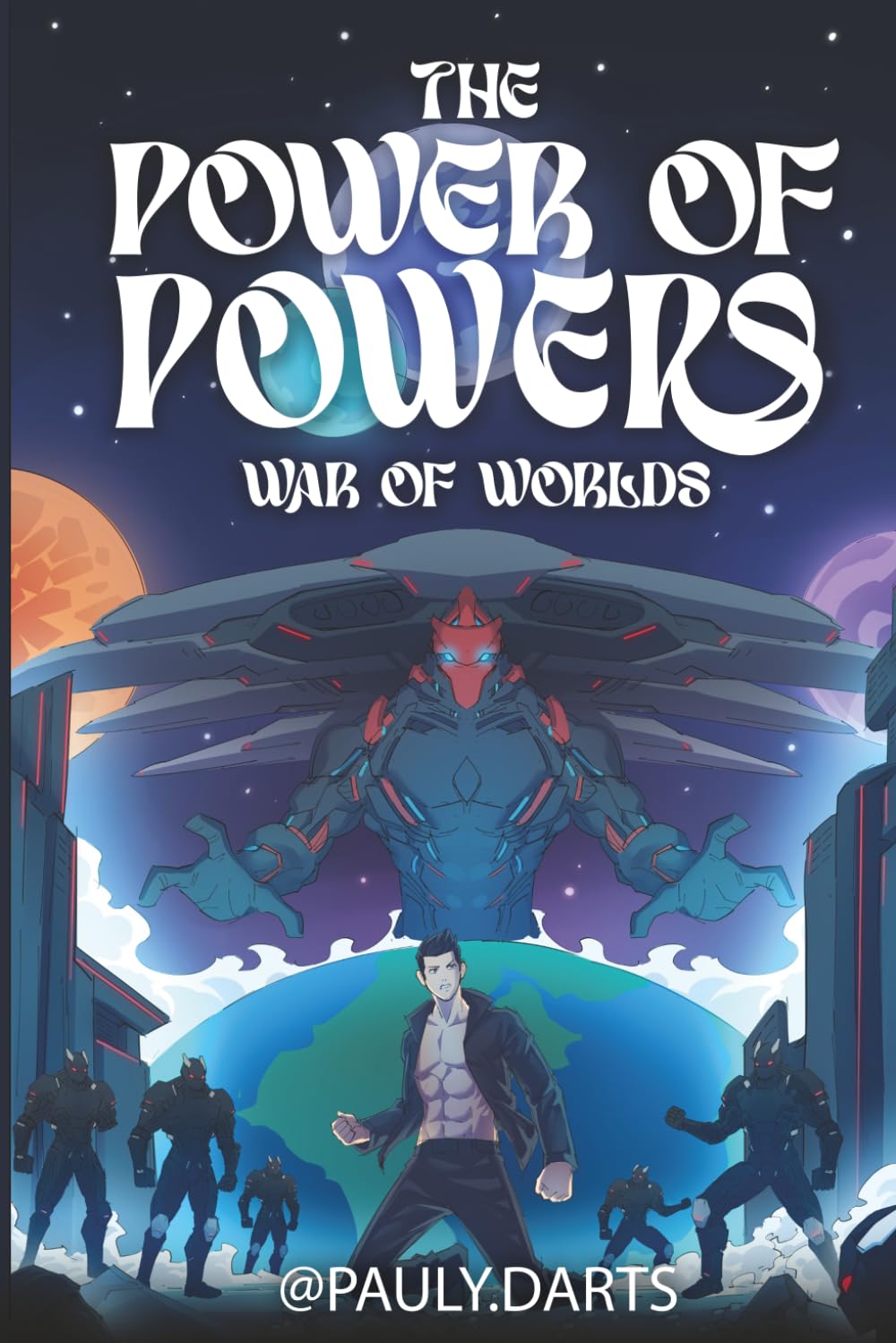 The Power of Powers: War of Worlds