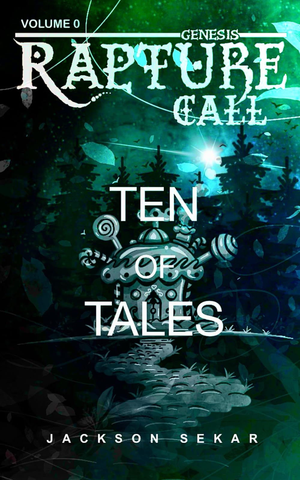 Rapture Call 0: Ten of Tales: 1