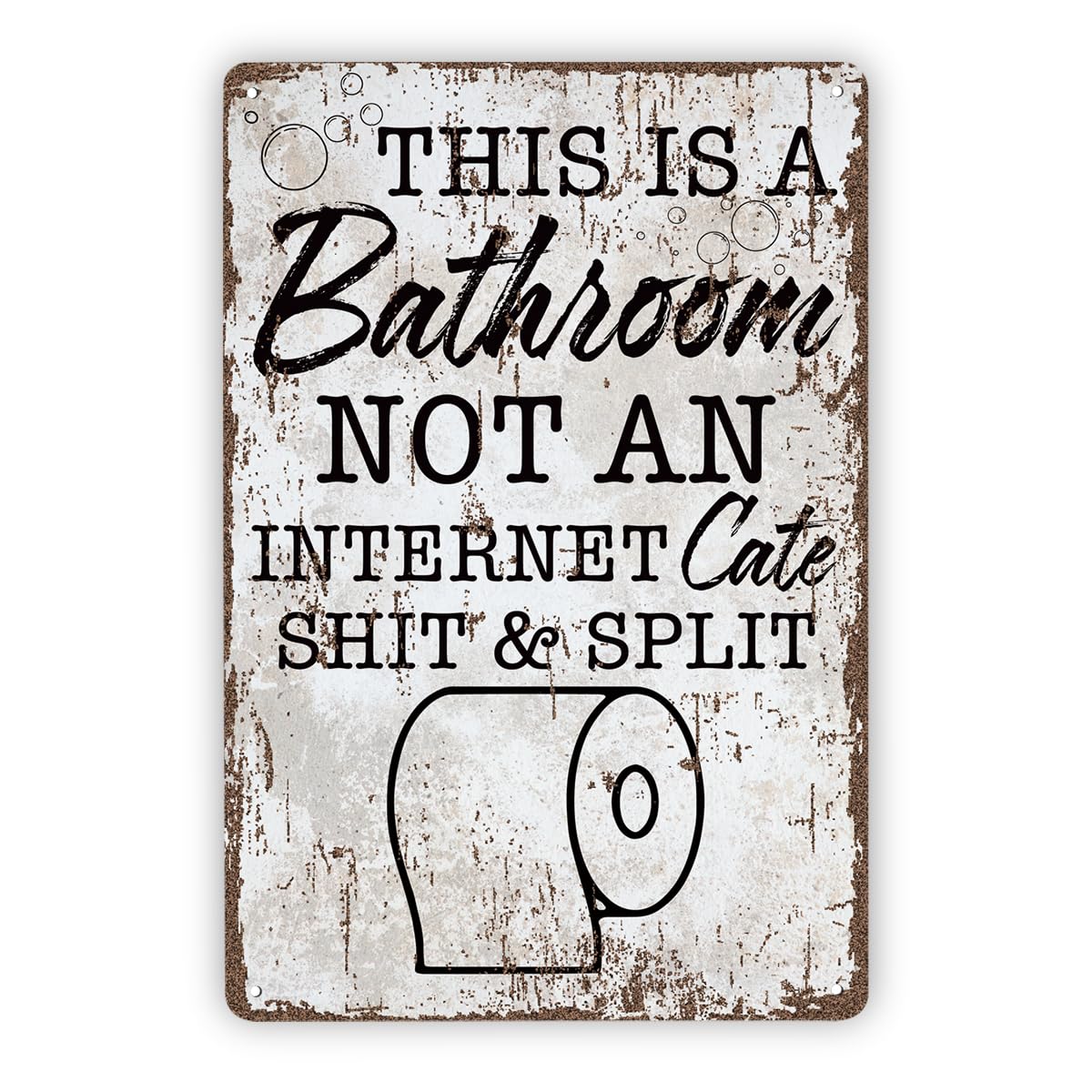 This Is Bathroom Not Internet Cafe Tin Sign, 11.8x7.9in