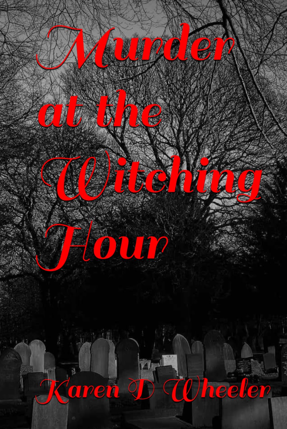 Murder at the Witching Hour: Karen's Murder Mystery Series Book 3