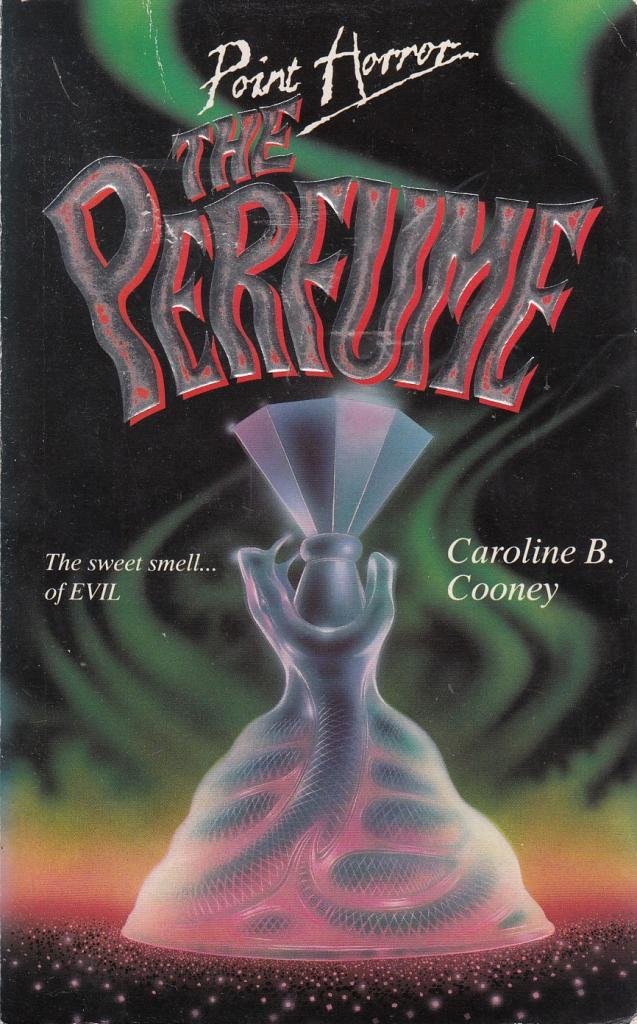 The Perfume (Point Horror S.) Paperback – 16 July 1993