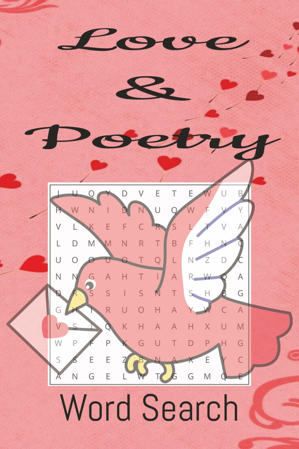 Love and Poetry Word Search: 55 Puzzles with Solutions