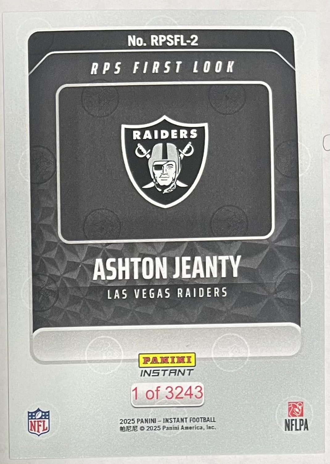 2025 Panini Instant Ashton Jeanty RC #RPSFL-2- First Look-Raiders Rookie Football Trading Card- Las Vegas - Each Card Stamped 1 of 3243 on back. Shipped in Protective Screwdown Holder!