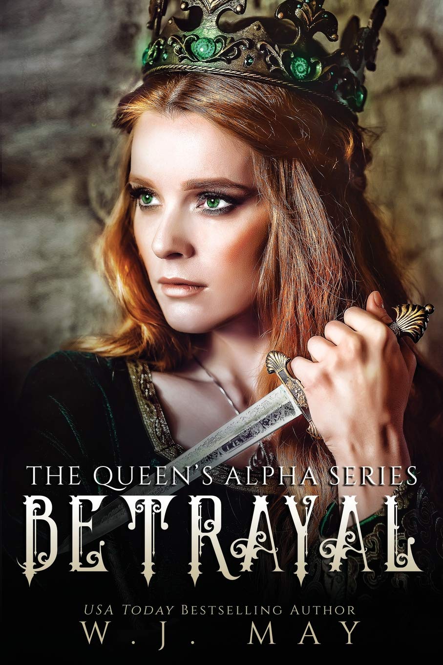 Betrayal: Fae Fairy Paranormal Vampire Werewolf Dragon Shifter Romance: 11 (The Queen's Alpha Series)