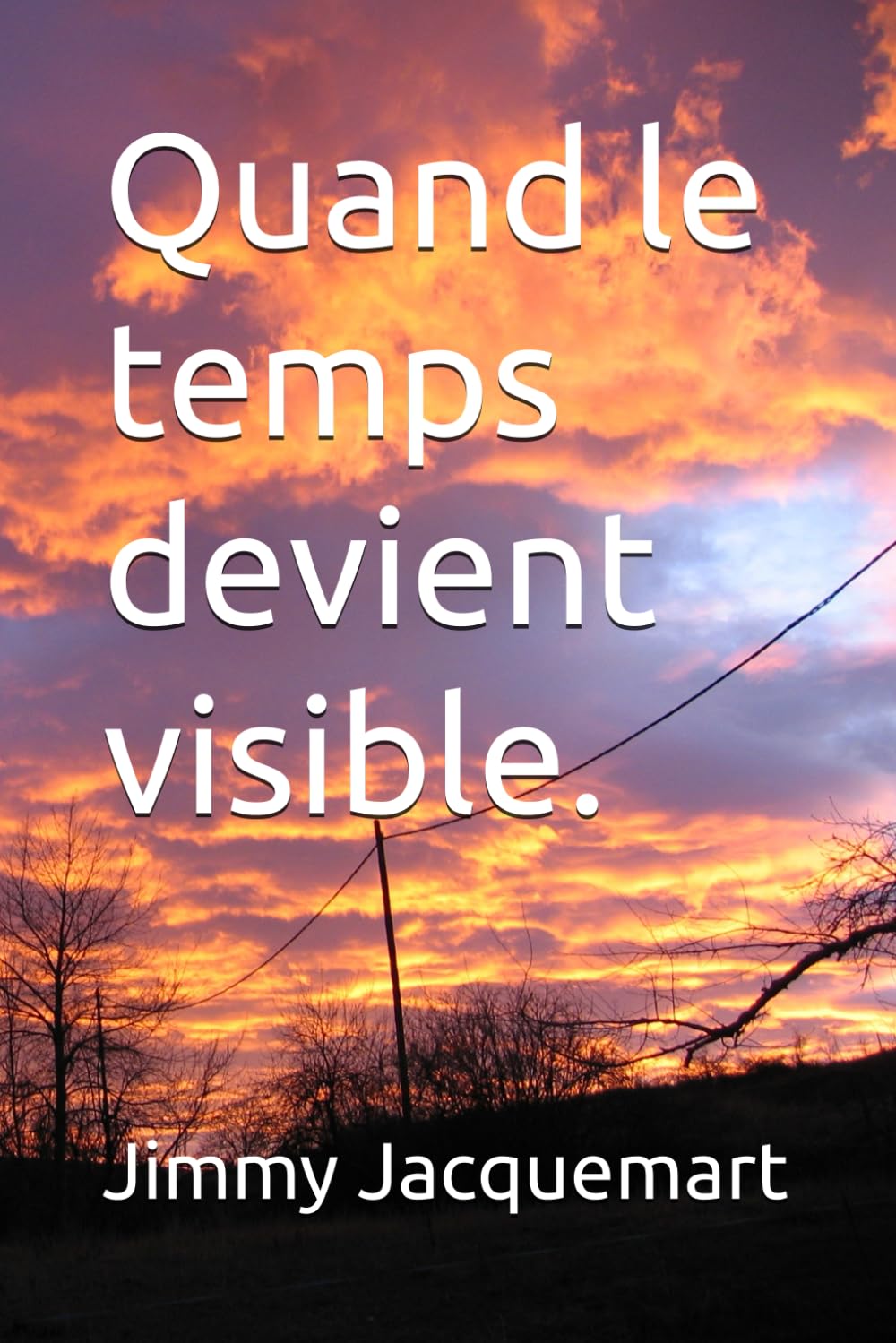 Quand le temps devient visible.