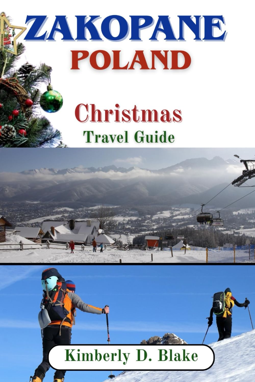 ZAKOPANE POLAND Christmas Travel Guide