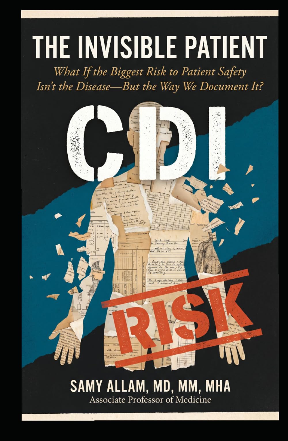 The Invisible Patient: What If the Biggest Risk to Patient Safety Isn’t the Disease—But the Way We Document It?