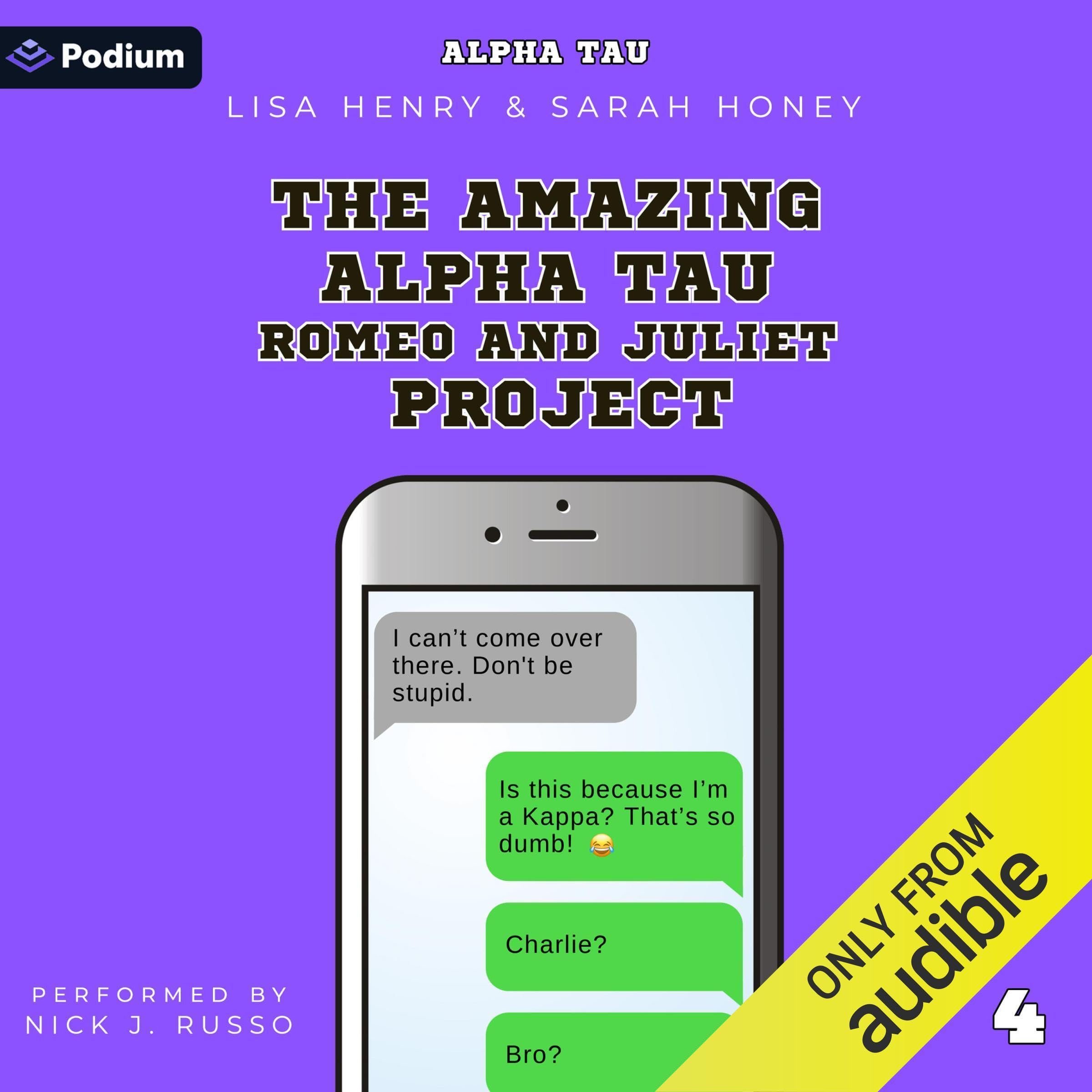 The Amazing Alpha Tau Romeo and Juliet Project